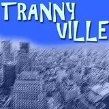 Tranny Ville